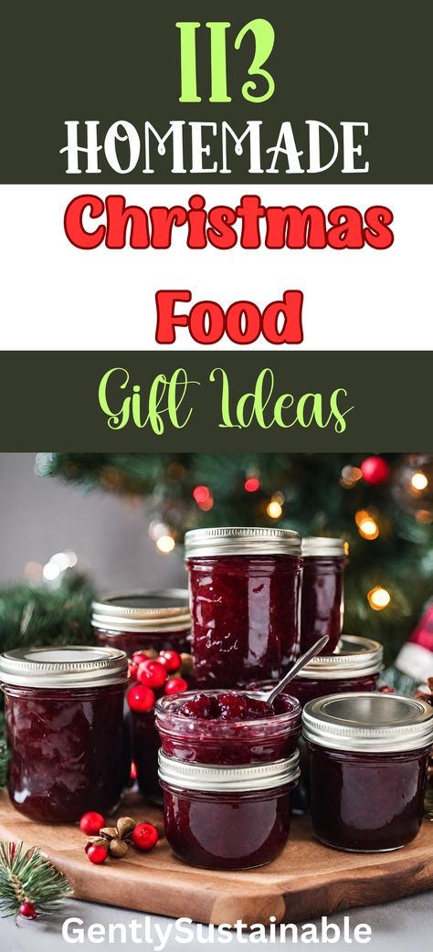 Homemade Baking Mixes Christmas Gifts, Great Homemade Christmas Gifts, Christmas Gift Ideas Baked Goods, Christmas Preserves In A Jar, Baked Good For Christmas Gifts, Canned Goods Christmas Gift, Christmas Gift Baking Ideas, Gifts From The Kitchen Christmas, Christmas Preserves Recipes