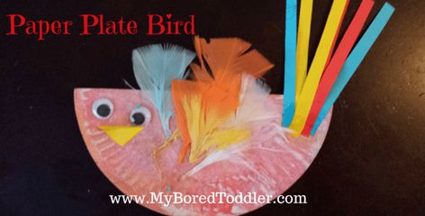 Spring Archives - Page 2 of 2 - My Bored Toddler Paper Plate Bird, Spring Toddler Crafts, Bird Craft, Spring Toddler, Toddler Craft, Paper Plate Craft, Fun Activities For Toddlers, Theme Nature, Spring Crafts For Kids