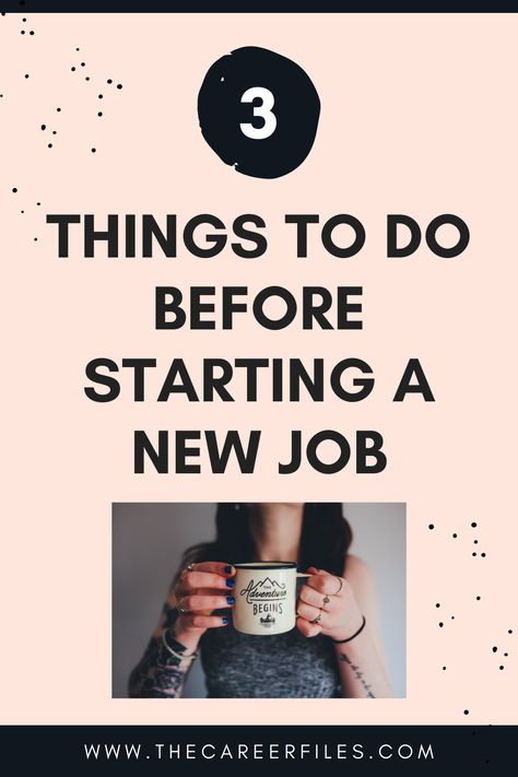 Three things you should do before starting a new job to get off to a great start. #careeradvice #workadvice #newjob Advice For Starting A New Job, Things To Do Before Starting A New Job, New Job Essentials, New Job Aesthetic, Work Hacks, Work Hack, Work Advice, Things To Do At Home, Job 1