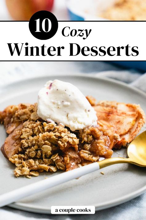 Here are all the best warming winter desserts to make it through the season! Try cozy crumbles, chocolatey cakes, and chewy cookies. | dessert recipes | winter desserts | apple desserts | #winter #winterdesserts #desserts #dessertrecipes Winter Fruit Desserts, Quick Winter Desserts, Warm Desserts Winter, Dessert Recipes Winter, Healthy Winter Desserts, Desserts Winter, Winter Desserts Easy, Desserts Apple, Recipes Winter