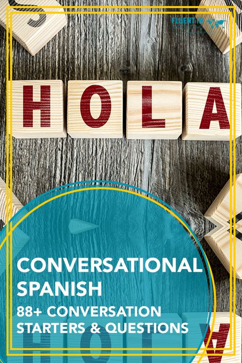 Conversational Spanish: 88+ Spanish Conversation Starters and Questions Conversational Spanish, All Verbs, Conversation Starter Questions, Spanish Conversation, Learn Spanish Online, Spanish Verbs, Spanish Activities, Good Day Song, Spanish Language Learning