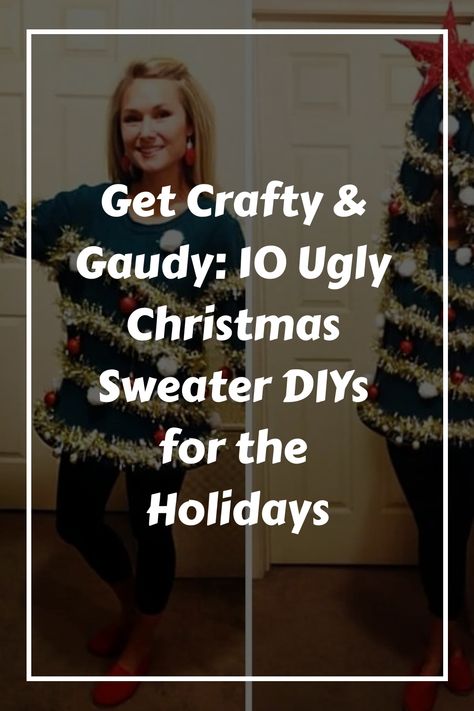 Christmas sweaters Ideas For Ugly Sweater Contest, Homemade Tacky Christmas Sweater, Ugly Christmas Sweater Diy Ideas, Ugly Sweater Diy Funny, Couples Ugly Sweater Ideas, Ugly Sweaters Ideas, How To Make An Ugly Christmas Sweater, Diy Ugly Sweater Ideas For Women, Ugly Christmas Sweater Ideas Diy