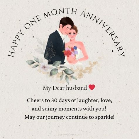 885+ Happy One Month Anniversary Wishes for Husband - Very Wishes One Month Marriage Anniversary Quotes, 1 Month Wedding Anniversary Ideas, 1 Month Complete Engagement Quotes, 1 Month Marriage Anniversary Quotes, Happy 1 Month Anniversary Husband, 2nd Month Anniversary Quotes For Husband, One Month Anniversary Husband, 1st Month Anniversary Ideas, One Month Wedding Anniversary Caption