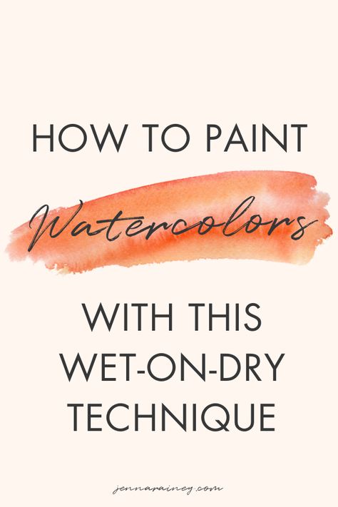 How to paint watercolors Wet On Dry Watercolor Painting, Wet On Dry Watercolor Technique, Watercolor Practice Exercises, Wet On Dry Watercolor, Wet On Wet Watercolor, Jenna Rainey, Wet On Wet Painting, Watercolor Videos, Teaching Watercolor