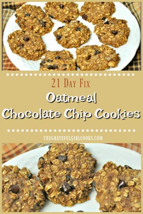 Yummy "21 Day Fix" Oatmeal Chocolate Chip Cookies will satisfy a sweet tooth, with only 5 ingredients, and they're ready in under 20 minutes! via @gratefuljb 21 Day Fix Oatmeal, 21 Day Fix Desserts, 21 Day Fix Snacks, Portion Containers, 21 Day Fix Breakfast, Beachbody 21 Day Fix, 21 Day Meal Plan, Fixate Recipes, 21 Day Fix Diet