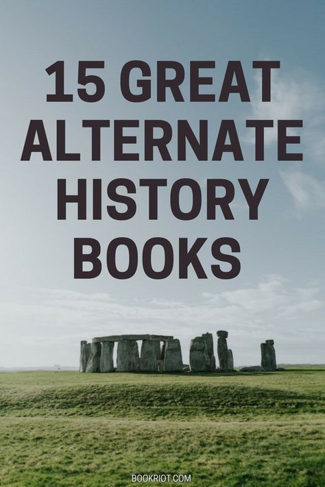 What If? 15 Great Alternate History Books and Series From BookRiot.com | History Books | Books | #BookAddict #HistoryBooks #History Funny Art History, History Quiz, Liverpool History, Australia History, History Jokes, Vietnam History, Ohio History, Ap World History, History Classroom