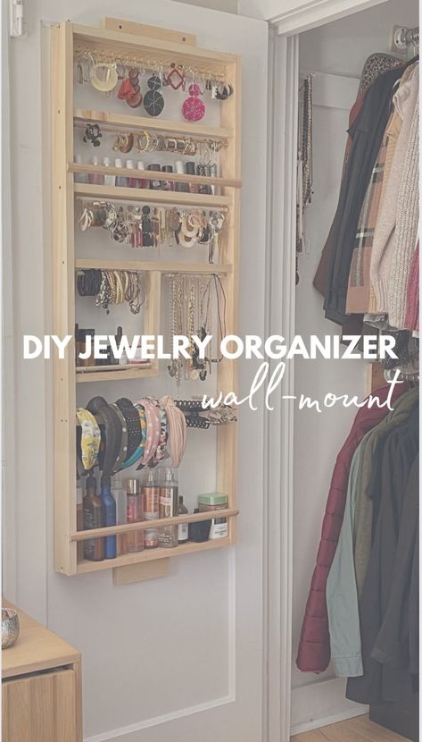 DIY Jewelry Organizer Diy Wall Mounted Jewelry Organizer, Jewelry Organizer For Wall, Diy Wall Mount Jewelry Organizer, Diy Jewelry Storage Wall, Hidden Jewelry Storage Diy, Diy Wall Jewelry Holder, Earing Storage Diy Organizing Ideas, Diy Jewlerie Organization, How To Organize Necklaces