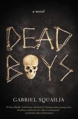 Buy a cheap copy of Dead Boys book by Gabrielle Squailia. If China Mi ville, Neil Gaiman and Hunter S. Thompson had a m nage trois, Dead Boys would be the lovechild. A cracking book. --Jay Kristoff, author of Stormdancer... Free shipping over $10. Men Who Cheat, Dead Boy, Paranormal Books, Read Dead, Weird Fiction, Boy Dp, The Hanged Man, Best Book Covers, Books For Boys