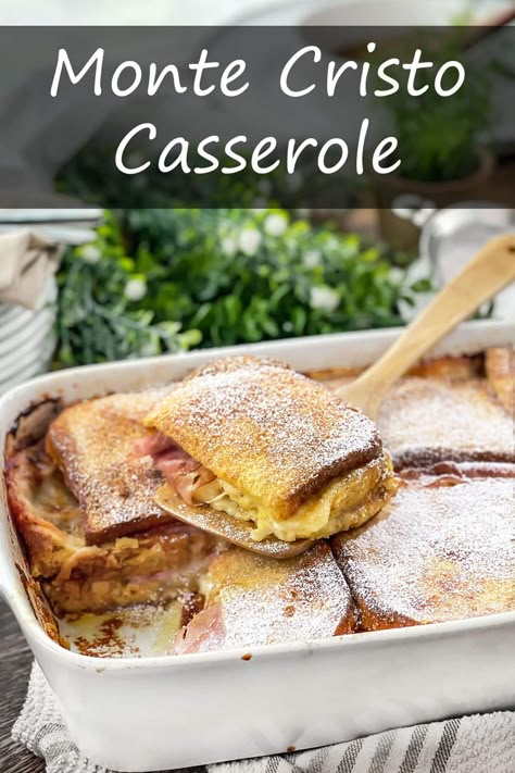 Montecristo Casserole, Monte Cristo Casserole, Monte Cristo Recipe, Casserole Breakfast, Monte Cristo Sandwich, Brunch Casserole, Egg Custard, Perfect Brunch, Monte Cristo