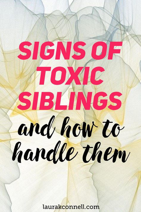 signs of a toxic sibling Siblings That Dont Get Along, Toxic Relationship Quotes Family, Step Siblings Rivalry, Strained Relationship Quotes Families, How To Handle Toxic Family, Boundaries With Siblings, Siblings Issues Quotes, Siblings Without Rivalry, Sibling Estrangement Sisters