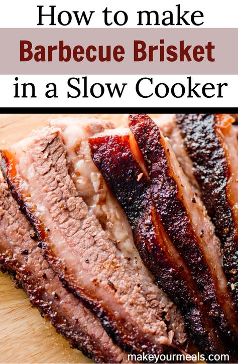 Moist and tender Barbecue Brisket made easy in the slow cooker.  #slowcooker #brisket #barbecue #beef #recipe #easy #moist #tender #makeyourmeals Barbecue Beef Brisket, Brisket Crockpot Recipes, Brisket Recipes Crockpot, Slow Cooker Brisket Recipes, Brisket Crock Pot, Barbecue Brisket, Slow Cooked Brisket, Brisket Recipes Smoked, Slow Cooker Brisket