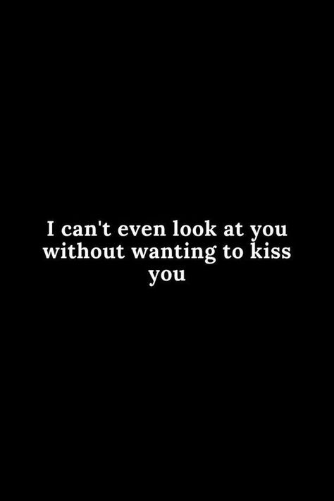 Funny Flirty Quotes, Kissing Quotes, Inappropriate Thoughts, Humor Inappropriate, Flirting Quotes, Mindfulness Quotes, Kiss You, Look At You, Love Couple