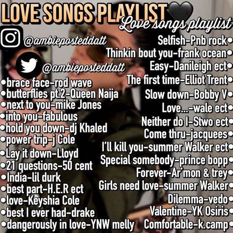 帖子页🦋!(watch my story↖️) on Instagram: “love songs playlist🖤🧸.! ——————————— ♡︎-𝑓𝑜𝑙𝑙𝑜𝑤 @ambieposteddatt 𝑓𝑜𝑟 𝑚𝑜𝑟𝑒𝑒 𝑙𝑖𝑘𝑒 𝑡ℎ𝑖𝑠💕 ♡︎-𝚋𝚊𝚌𝚔𝚞𝚙🐍: @ambieposteddattt 🦋.! ♡︎-𝑑𝑚 𝑚𝑒 𝑓𝑜𝑟…” Lit Playlists, Music For Instagram Stories, Music For Instagram, Throwback Playlist, Party Music Playlist, Rap Music Playlist, Relationship Songs, Rap Playlist, Throwback Songs