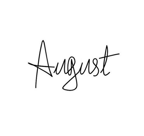 August Word Art, August Widget, August Word, August Vibes, Dreamer Quotes, New Month Quotes, Seasons Months, August Summer, Fb Quote