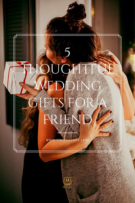 Gift For Bestfriend's Wedding, Wedding Gifts From Best Friend, Gift Ideas For Best Friends Wedding, Bride Gifts From Best Friend, Best Friend Of The Bride, Sentimental Gifts For Best Friend Wedding, Wedding Gift For Bride From Friend, Gifts To Give Your Best Friend On Her Wedding Day, Best Wedding Gifts For Couple Friends