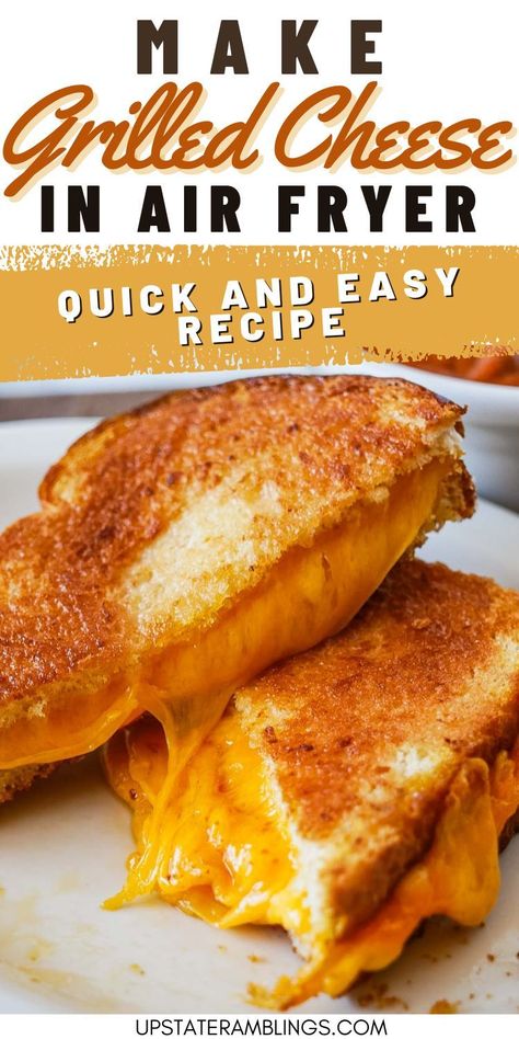 Make Grilled Cheese in Air Fryer Grilled Cheese In The Air Fryer Oven, Best Air Fryer Grilled Cheese, Air Fryer Sandwiches Recipes, Air Fried Grilled Cheese, Air Fried Grilled Cheese Sandwich, Air Fryer Toasted Sandwich, Airfryer Grilled Cheese, Grilled Cheese Sandwich In Air Fryer, Air Fry Grilled Cheese Sandwich