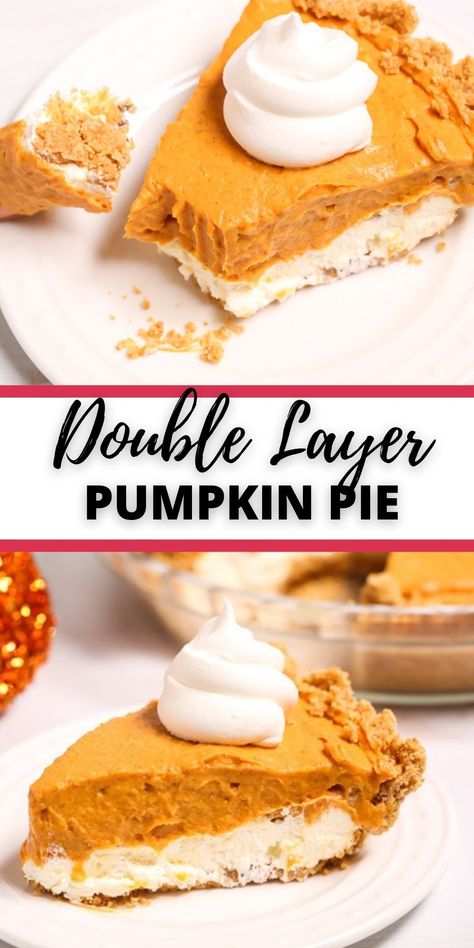 Ice Box Pumpkin Pie, Cool Whip Pumpkin Cheesecake, Punkin Pie Recipe, Cream Cheese Pumpkin Pie, Cheese Pumpkin Pie, Double Layer Pumpkin Pie, Pumpkin Pie Ingredients, Layered Pumpkin Cheesecake, Cream Cheese Pumpkin