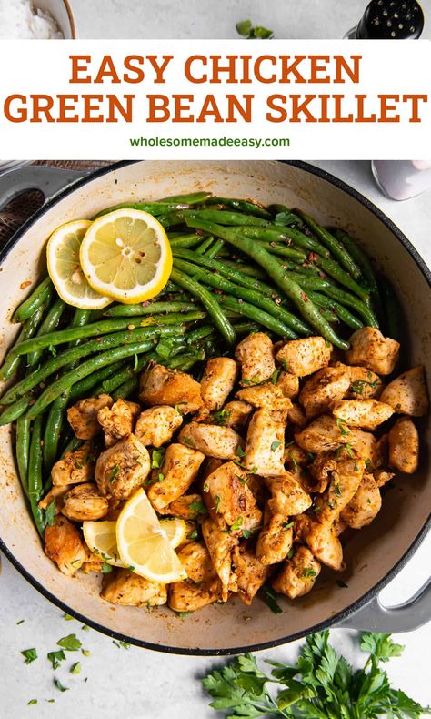 This simply delicious Chicken Green Bean Skillet is an easy way to eat healthy on a busy day. Seasoned chunks of tender chicken and fresh green beans with a lemony garlic butter sauce cook in one skillet in under 30 minutes. Skillet Chicken And Green Beans, Healthy Dinner Recipes With Green Beans, Easy Dinner With Green Beans, Green Bean Recipes Chicken, One Skillet Chicken With Green Beans, Chicken Green Bean Recipes Healthy, Chicken Green Beans Recipes, Keto Chicken And Green Beans, Air Fryer Chicken And Green Beans