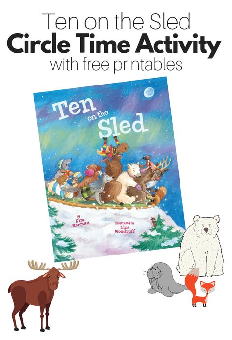 ten on the sled circle time activity for preschool Arctic Activities For Preschool, Preschool Winter Animals Activities, Ten On The Sled Craft Preschool, Sledding Activities Preschool, January Circle Time Preschool, Ten On The Sled Activities, Winter Stories For Preschool, Deck The Halls Activities For Toddlers, Sled Craft Preschool