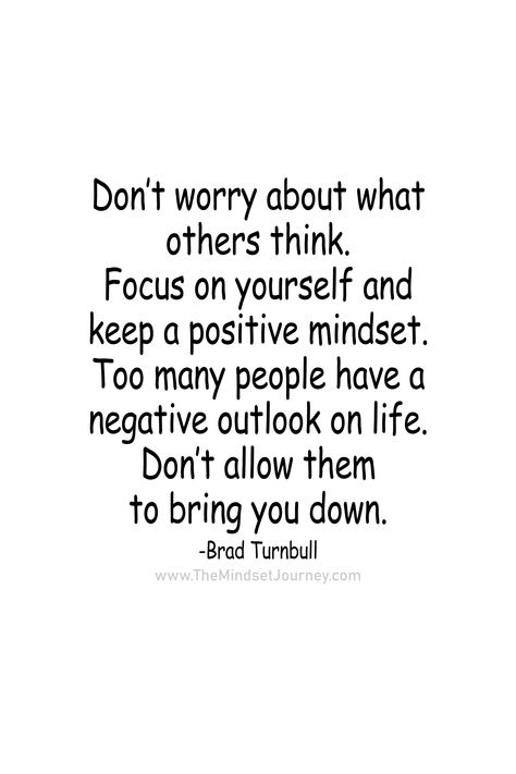 Focus On What You Have, Worried About You Quotes, Quotes About Not Caring What Other Think, Qoutes About Yourself, Don't Worry Quotes, Keto Recipes Dessert, Opinion Quotes, Worry Quotes, Keto Recipes For Beginners