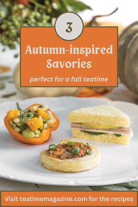 Fall High Tea Recipes, Fall Tea Party Sandwiches, Autumn Afternoon Tea, Fall Tea Party Ideas, Tea Savories, Fall Tea Party, Harvest Menu, Autumn Dishes, Autumn Tea Party