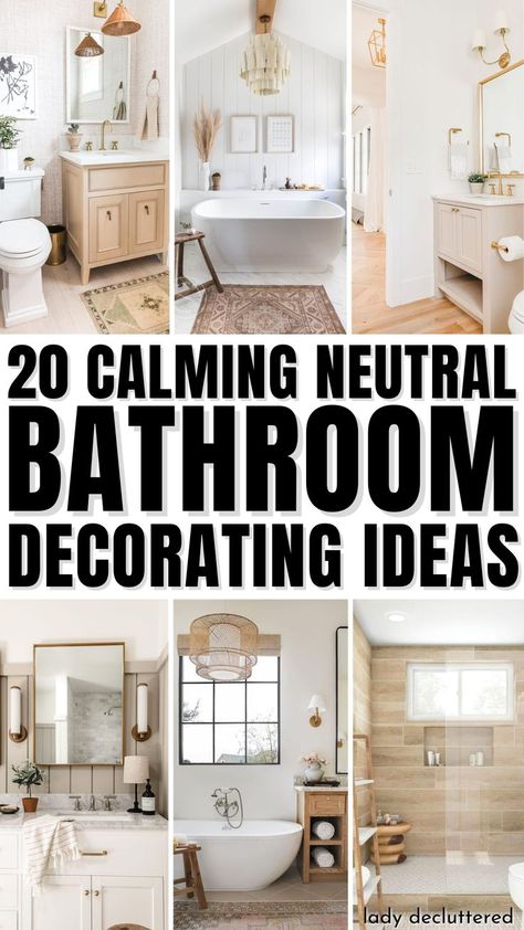 20 Calming Neutral Bathroom Decorating Ideas Boho Homes, Coastal Bathroom Decor, Neutral Bathroom Decor, Lady Decluttered, Desert Boho, Neutral Bathroom, Coastal Bathroom, Bathroom Ideas On A Budget, Beige Bathroom