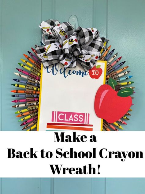 Make a Back to School Crayon Wreath! - Celebrate & Decorate Kids Wreath, Back To School Wreath, Crayon Wreath, School Supplies Cake, School Wreaths, Diy Spray Paint, Diy Back To School, Easy Diy Wreaths, Blanket Diy