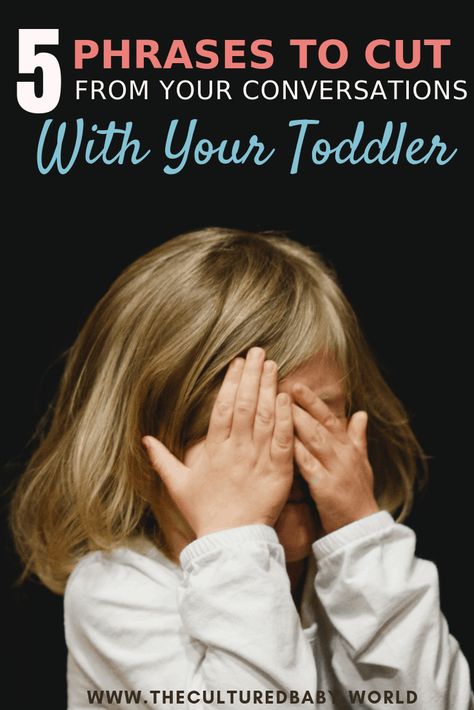 5 Things To Stop Telling Your Toddler – The Cultured Baby Worried Kids, Emotionally Healthy, Happy Children, Toddler Development, Parenting Toddlers, Peaceful Parenting, Parenting Blog, Kids Health, Emotional Support