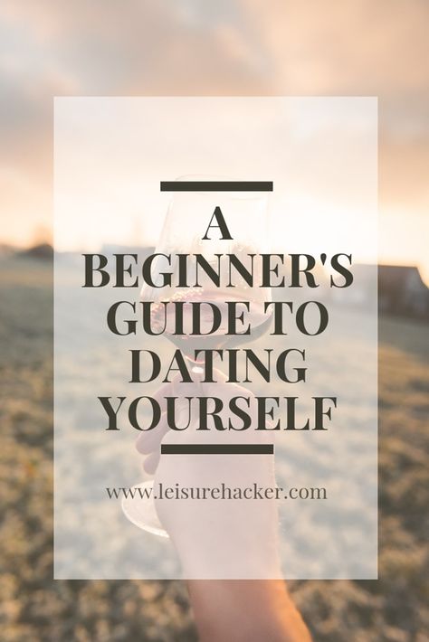 Date Yourself, Dating Myself, Dating Yourself, Tips To Be Happy, Getting Him Back, Getting Back Together, Love Tips, Self Care Activities, Secret Obsession