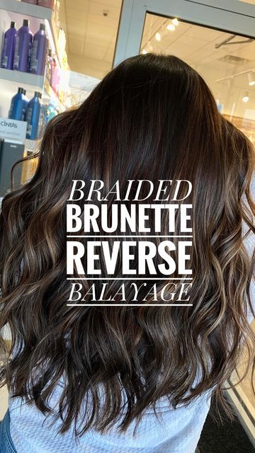 Braided Balayage Dark Hair, Subtle Balayage Placement Techniques, Reverse Brunette Balayage, Box Hair Color Ideas For Brunettes, Black Reverse Balayage, Braided Reverse Balayage, Braided Baylage, Diy Brown Balayage, Braided Bayalage