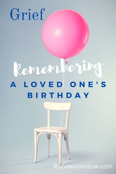 Grief and loss of a loved one never goes away.  Good memories of past holidays and birthdays help keep them alive in your mind and heart. 1st Birthday Without My Mom, Celebrating A Loved Ones Birthday In Heaven Ideas, Memorial Birthday Party Ideas, Remembering Loved Ones Passed Birthday, Memorial Birthday Ideas, 1st Heavenly Birthday, Birthday Remembrance, Tribute To Mom, Words Of Sympathy