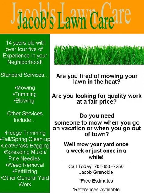 My lawn care flyer, what do you think ... Lawn Mowing Business, Business Statement, Lawn Care Flyers, Lawn Care Business Cards, Gardening Services, Lawn Care Business, Business Plan Template Free, Lawn Mowing, Landscaping Business