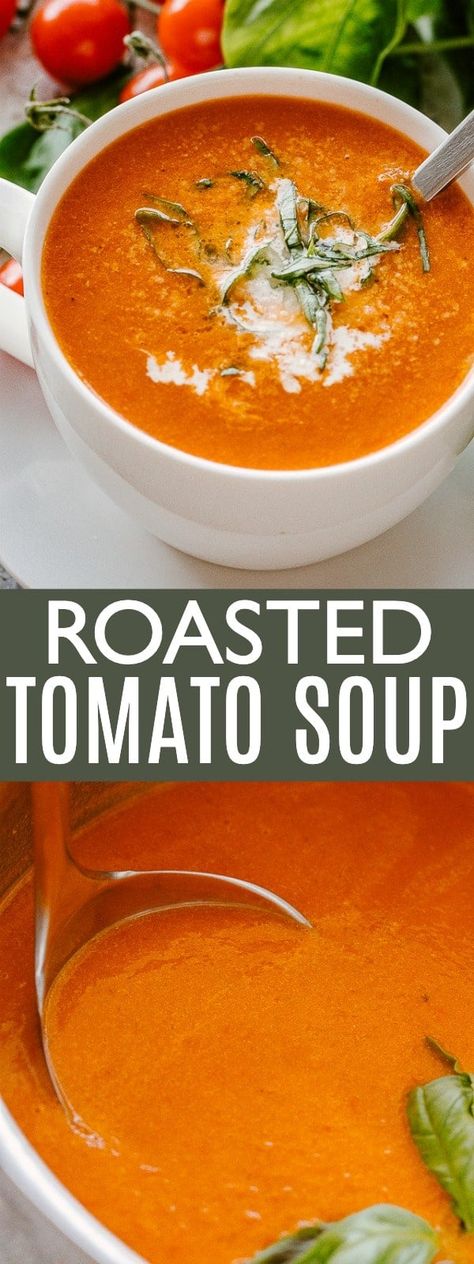 Roasted Tomato Soup - Rich, bold, and flavorful Tomato Soup made with roasted cherry tomatoes, garlic, and basil. Prepared with just a handful of ingredients, this tomato soup recipe is so much better than the canned version and it could not be simpler to make! Tomato Soup Healthy, Roasted Tomato Soup Recipe, Roast Tomato Soup Recipe, Tomato Soup Grilled Cheese, Oven Dried Tomatoes, Cherry Tomato Recipes, Tomato Soup Recipe, Roasted Tomato Soup, Detox Diets