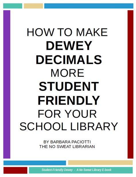 Let's Put Dewey Decimal Books Where Students Can Find Them! -Looking Backward – No Sweat Library Lessons & Management That Works Teaching Dewey Decimal System School Libraries, Dewy Decimal System Library, Dewey Decimal Signs, School Library Organization, Dewey Decimal Classification, Library Checkout, Library Rules, Decimal Numbers, Elementary Librarian