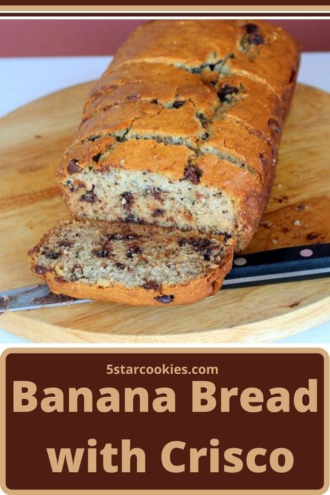 Bread With Crisco, Banana Bread With Crisco, Recipes Using Crisco Shortening, Banana Bread With Crisco Recipe, Banana Bread With Shortening, Butter Crisco Recipes, Crisco Shortening Recipes, Banana Ideas, Lard Recipe