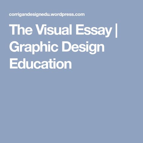 Graphic Design Education, Visual Essay, Design Education, Graphic Design, Education, Writing, Quick Saves, Design