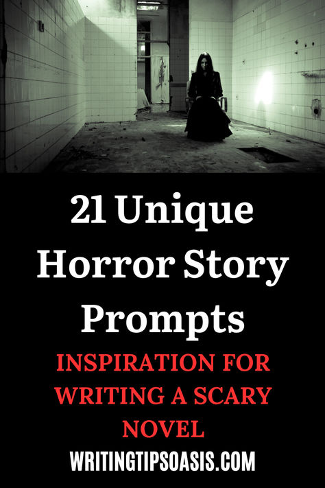 Image of scary woman and title of pin which is 21 unique horror story prompts: inspiration for writing a scary novel. Writing A Horror Novel, Story Ideas Horror, Short Story Horror Prompts, Horror Story Prompts Ideas, Horror Story Inspiration, Dark Romance Prompts, Horror Story Writing, Writing Prompts Horror, Horror Story Prompts