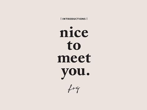 Nice to Meet You by Katie Poole Wellness Branding, Typography Branding, Fashion Layout, Font Inspiration, Fort Myers Florida, Brand Color Palette, Branding Design Inspiration, Graphic Design Print, Typography Inspiration