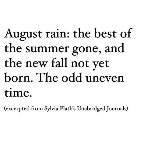 August Poetry, Summer Poetry, Nice Writing, August Quotes, August Summer, Inner Thoughts, Literature Quotes, Poem Quotes, Reminder Quotes