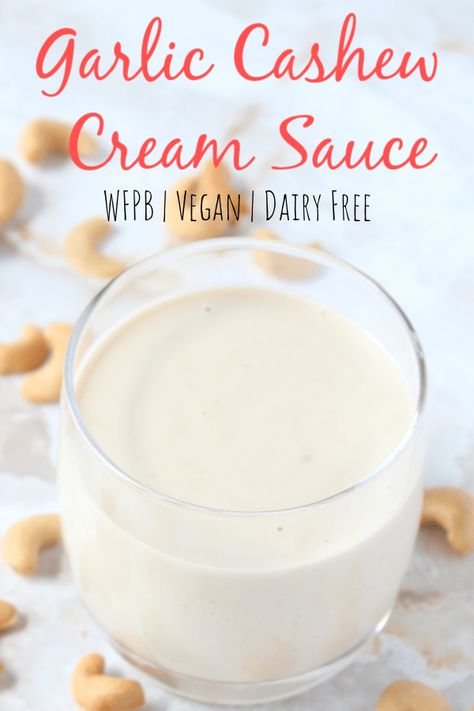 Garlic Cashew Cream Sauce Recipe - Simply Plant Based Kitchen Sour Cream Sauce For Tacos, Cream Sauce For Tacos, Healthy Alfredo Pasta, Cashew Cream Recipe, Vegan Board, Cashew Cream Sauce, Vegan Sauce, Cashew Sour Cream, Pasta With Alfredo Sauce