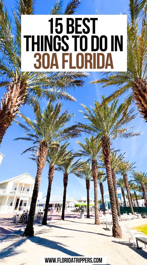 15 Best Things To Do In 30A Florida Watersound Florida, Florida Vacation Destinations, Places To Visit In Florida, Florida 30a, Things To Do In Florida, Florida Travel Destinations, 30a Florida, Travel Florida, Florida Travel Guide