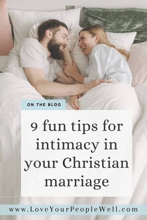 blogpost 9 fun tips for Christian marriage intimacy Better Marriage Tips, Christian Marriage Intimacy, Biblical Marriage Counseling, Christian Marriage Books, Christian Marriage Advice, Marriage Devotional, Marriage Intimacy, Covenant Marriage, Biblical Advice