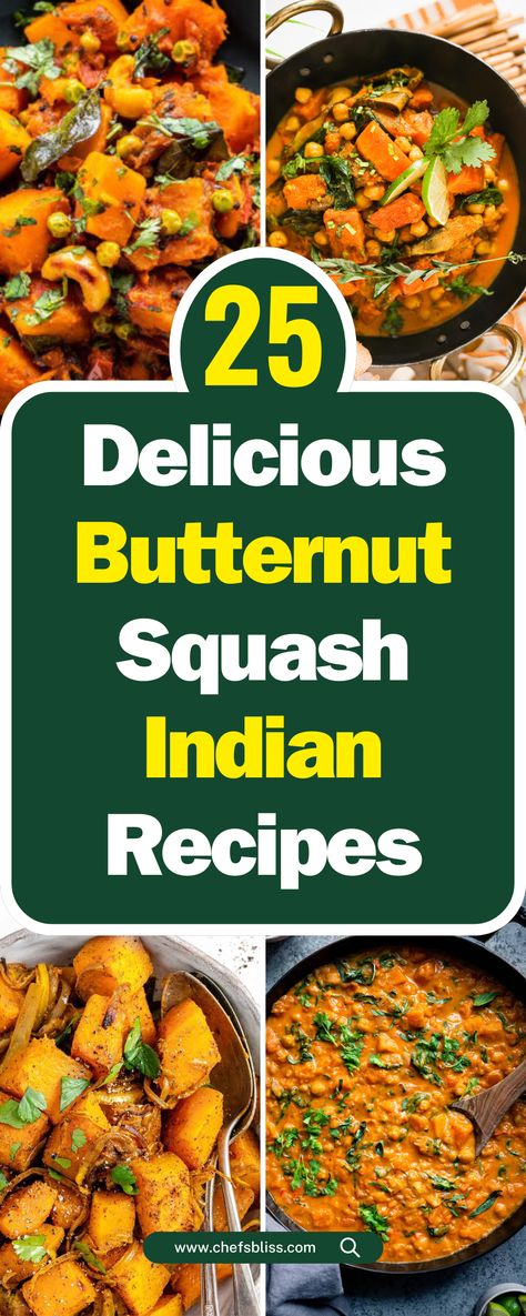 25+ Delicious Butternut Squash Indian Recipes to Try Today! – ChefsBliss Indian Butternut Squash Recipes, Indian Squash Recipes, Butternut Squash Main Dish Recipes, Pumpkin Squash Recipes, Kuri Squash Recipe, Recipe Using Butternut Squash, Sauteed Butternut Squash, Red Kuri Squash, Butternut Squash Curry