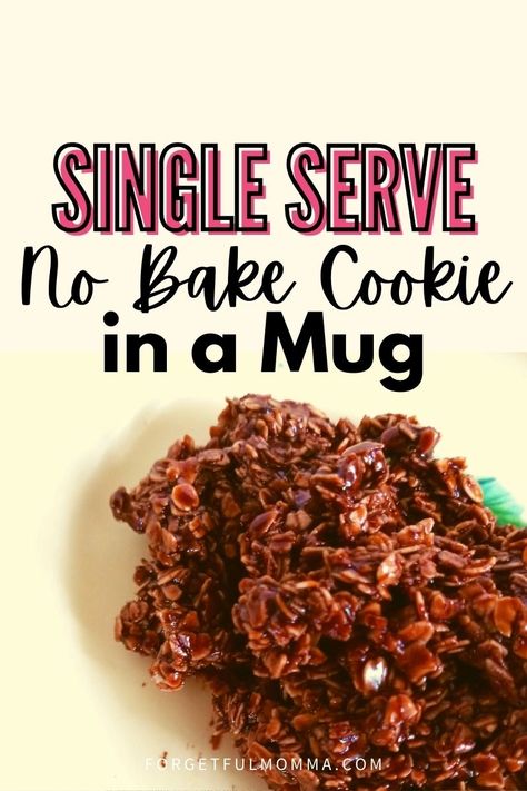 No Bake Cookies Easy, Easy Single Serve Desserts, Mug Dessert Recipes, Single Serve Cookie, Oatmeal No Bake Cookies, Mug Recipe, Dessert In A Mug, No Bake Cookie, Chocolate No Bake Cookies