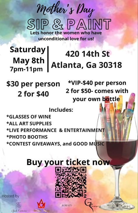 Mother’s Day event with food, drinks, painting, music, giveaways and more. Sip And Paint Event Ideas, Mother’s Day School Event Ideas, Paint And Sip Business Ideas, Mothers Day Event Ideas Activities, Women Event Ideas, Mothers Day Event Ideas, Friendsgiving Quotes, Event Ideas Creative, Art Class Posters