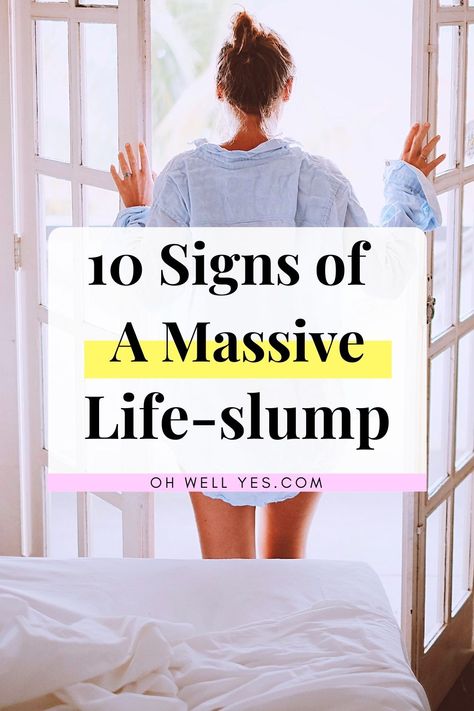 10 Ways to find out if you are dealing with a life slump, 10 Sincere ways to motivate yourself during a life-slump, How to keep your motivation intact in gloomy times, 15 ways to cheer for yourself during difficult days Motivation To Change Yourself, In A Slump Quotes, Finding Motivation Life, How To Overhaul Your Life, Ways To Get Out Of A Slump, Ways To Cheer Yourself Up, How To Pull Yourself Out Of A Slump, Get Out Of A Slump Motivation, Afternoon Slump Tips