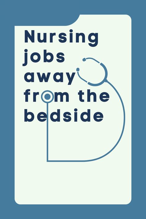 When bedside nursing becomes too much, here are some other options to look into. Charge Nurse, Nurse Manager, Aging Population, New Nurse, Case Management, Insurance Agency, Medical Office, New Employee, Nursing Jobs