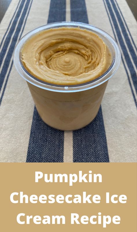 Pumpkin Cheesecake Ice Cream Recipe Ninja Creami Pumpkin Cheesecake, Ninja Creami Pumpkin Ice Cream Recipes, Pumpkin Cheesecake Ninja Creami, Fall Ninja Creami, Pumpkin Ice Cream Ninja Creami, Ninja Creami Ice Cream Cheesecake, Pumpkin Pie Ice Cream Ninja Creami, Pumpkin Pie Ninja Creami, Ninga Cremi Recipes