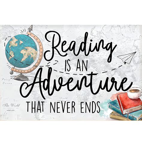 Reading Is An Adventure Bulletin Board, Wall Decor Classroom, Adventure Wall Decor, Travel Theme Classroom, Garden School, Adventure Wall, Adventure Decor, School Bathroom, Home Classroom