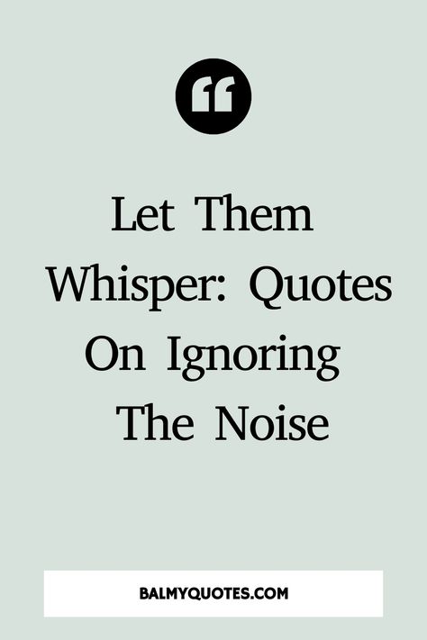 Let them talk quotes remind us to stay true to ourselves and not let others’ opinions bring us down. These inspiring quotes encourage us to keep shining and living our lives on our own terms. Own Up To Your Actions Quotes, Perservance Quotes, Let People Talk Quotes, Quotes On Opinions, Undervalued Quotes, Let Them Talk Quotes, Critic Quotes, Let Them Quotes, Life Struggle Quotes